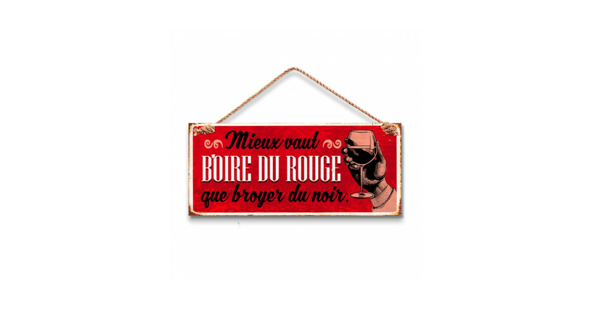 Plaque Métal Boire Du Rouge Plaques Metalbar And Humour Inexmob 